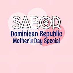 SABOR - Dia de La Madre (RD) Tickets | Vauxhall Food And Beer Garden London  | Sun 26th May 2024 Lineup