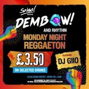 Reggaeton Mondays - £3.50 on select spirits + mixer all night.