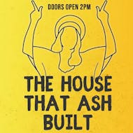 The House That Ash Built 2026 at The Millers Pond