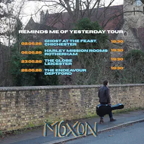 Reminds Me of Yesterday Moxon Tour