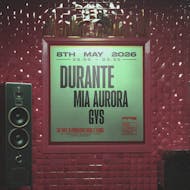 Durante, Mia Aurora, GYS at The Lower Third