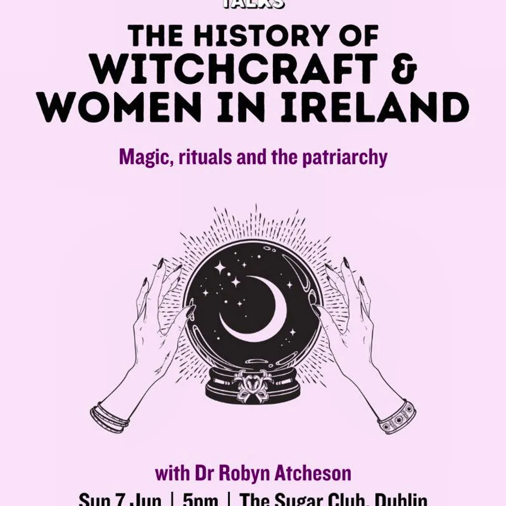 Seed Talks: The History of Witchcraft & Women In Ireland at The Sugar Club