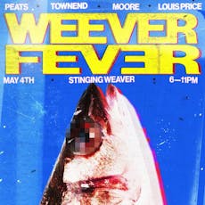 Weever Fever W/ Magic wall records at Stinging Weever