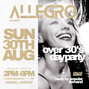 Allegro Over 30's Day Party 2.0