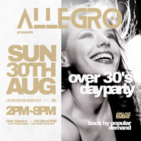 Allegro Over 30's Day Party 2.0