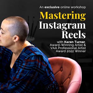 Mastering Instagram Reels: Exclusive Online Workshop