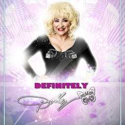 Definitely Dolly Parton Tribute show. | Liverpool Naval Club Liverpool  | Sat 6th April 2024 Lineup