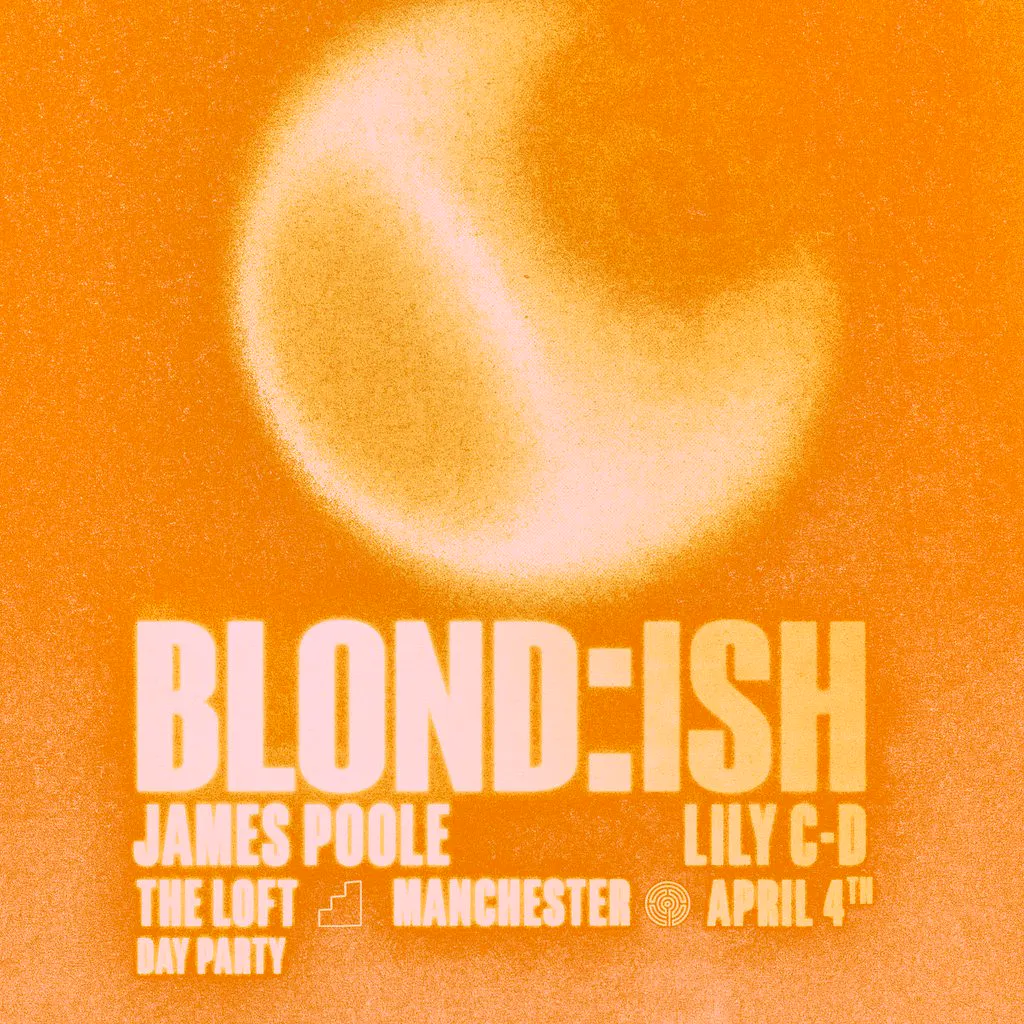 Labyrinth & The Loft present BLOND:ISH (day party) at The Loft MCR