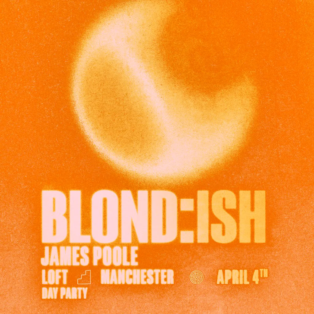 Labyrinth & The Loft present BLOND:ISH (day party) at The Loft MCR
