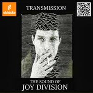 Transmission the sound of JOY DIVISION