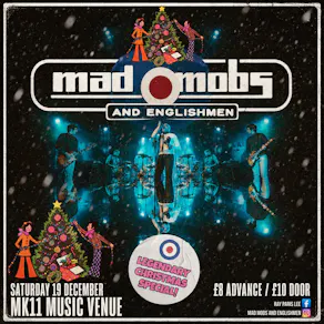Mad Mods & Englishmen / MK11 Milton Keynes / 19.12.26
