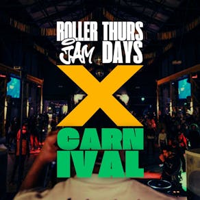 Roller Jam Thursdays x Carnival