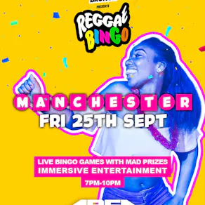 Reggae Bingo - Manchester - Fri 25th Sept