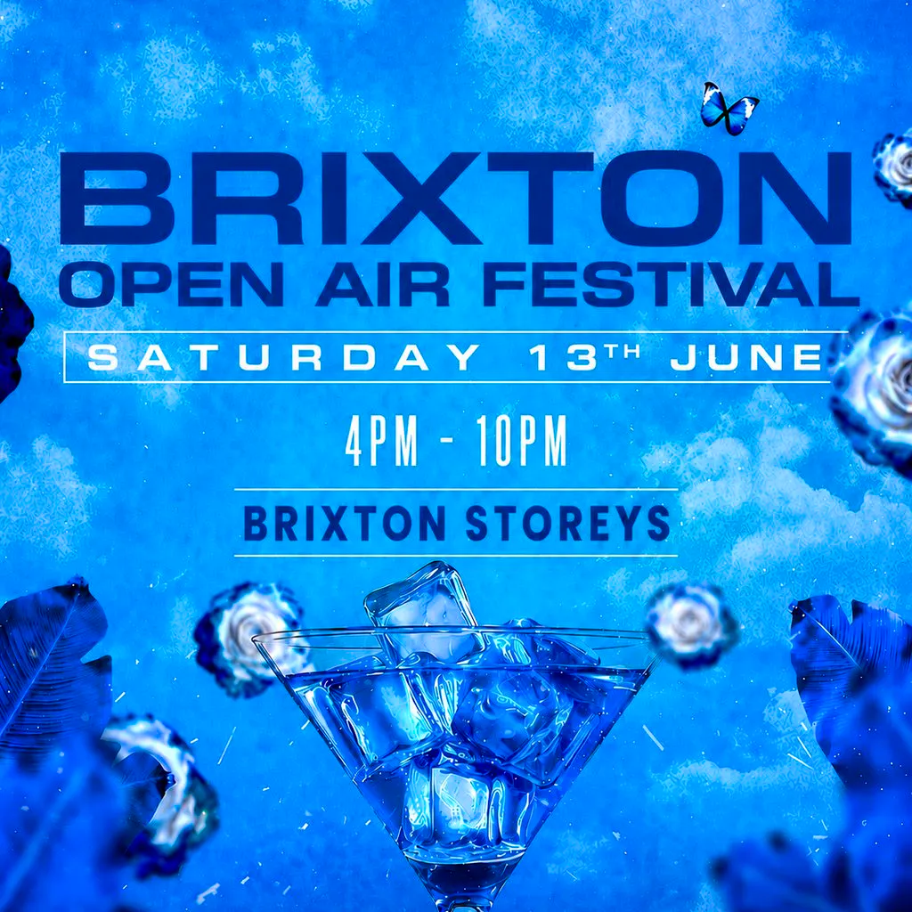 Brixton Open Air Festival (£5 B4 6PM With Ticket) at Brixton Storeys