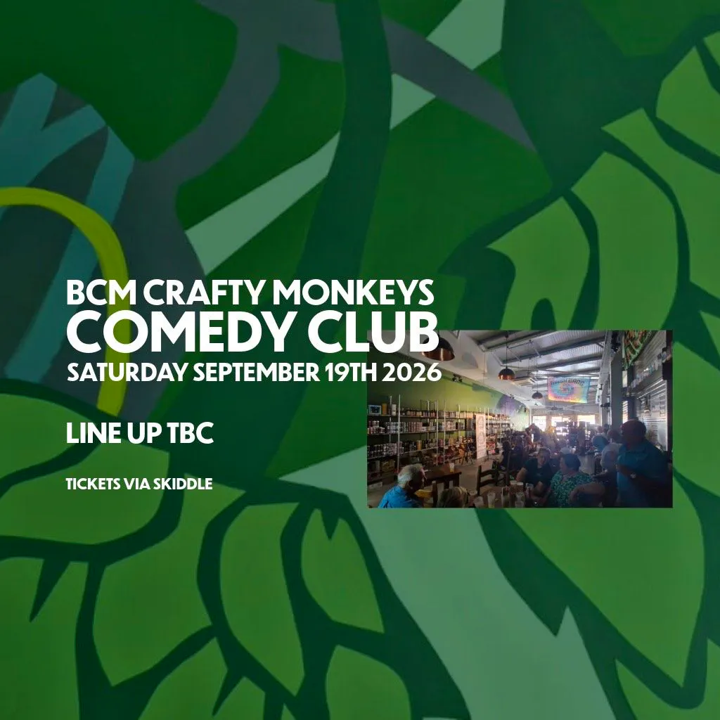 BCM Crafty Monkeys Comedy Club at Bromsgrove Crafty Monkeys