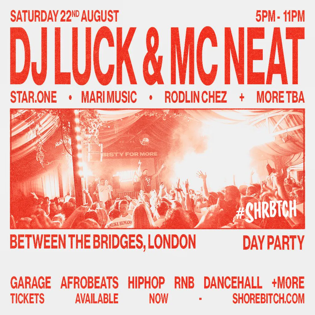SHRBTCH Presents: DJ Luck & MC Neat Day Party at Between The Bridges