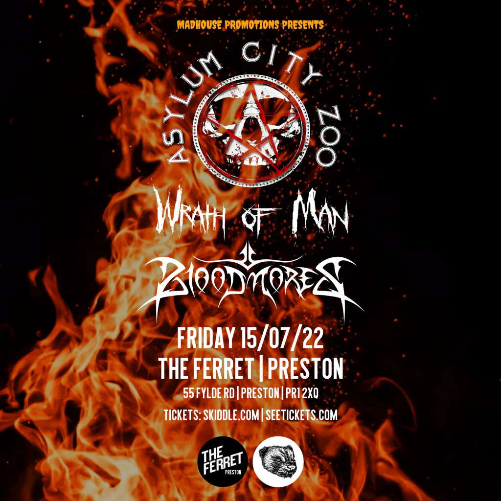 Asylum City Zoo Wrath Of Man Bloodmores Tickets The Ferret Preston Fri