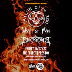 Asylum City Zoo + Wrath Of Man + Bloodmores Tickets | The Ferret  Preston  | Fri 15th July 2022 Lineup