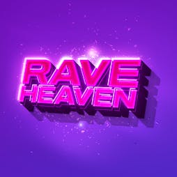 Rave Heaven - Easter 2022 Tickets | The Classic Grand Glasgow  | Sat 16th April 2022 Lineup