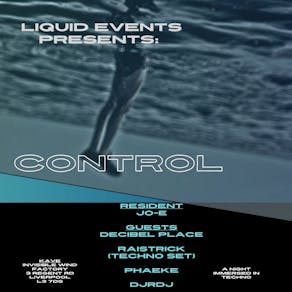 Liquid Events presents: Control