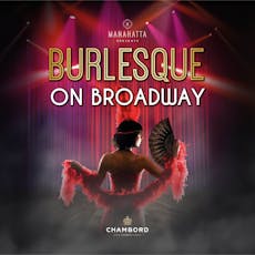 Burlesque on Broadway bottomless at Manahatta Bar