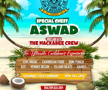 Rum & Reggae Live with ASWAD