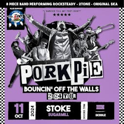 PorkPie Live plus Pretty Green (The Jam) Tickets | The Sugarmill Stoke-on-Trent  | Fri 11th October 2024 Lineup