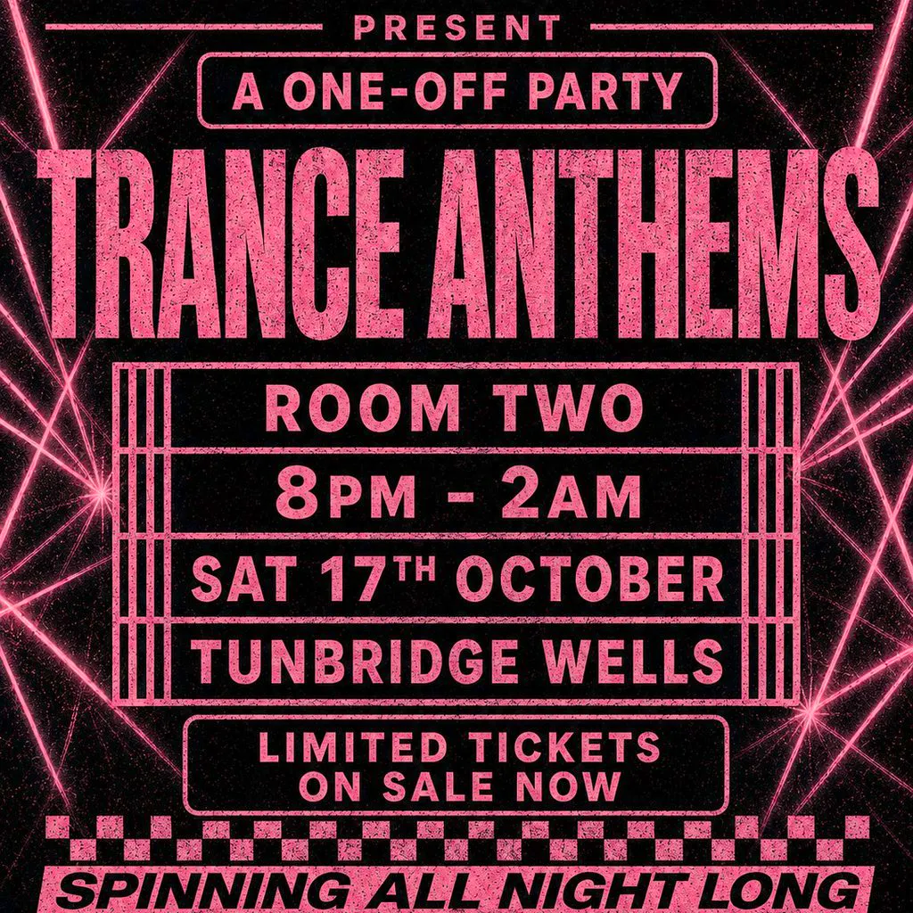 Trance Anthems - Tunbridge Wells at The Manor House Tunbridge Wells