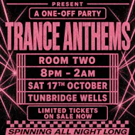 Trance Anthems - Tunbridge Wells at The Manor House Tunbridge Wells