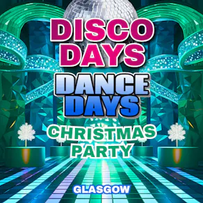 Disco Days Xmas Party Glasgow