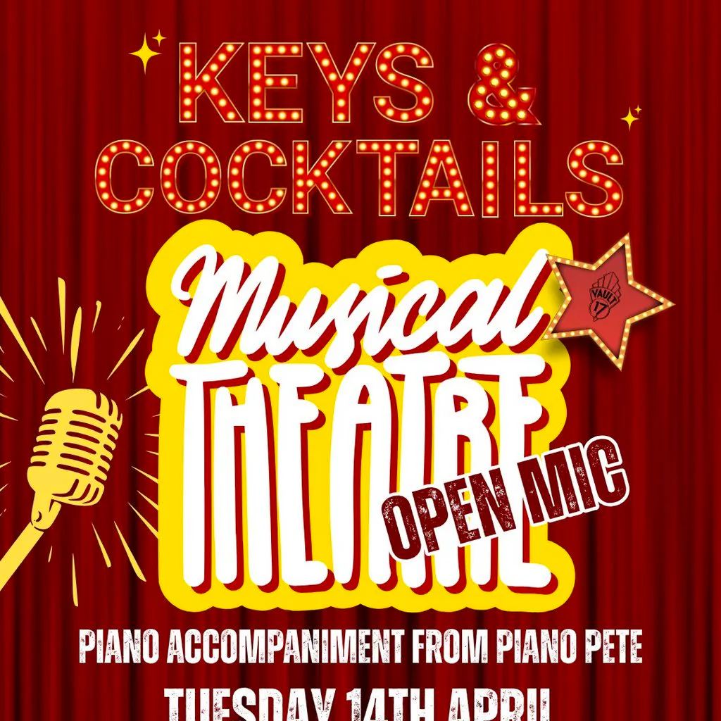 Keys & Cocktails: Musical Theatre Open Mic Returns! at Vault 17