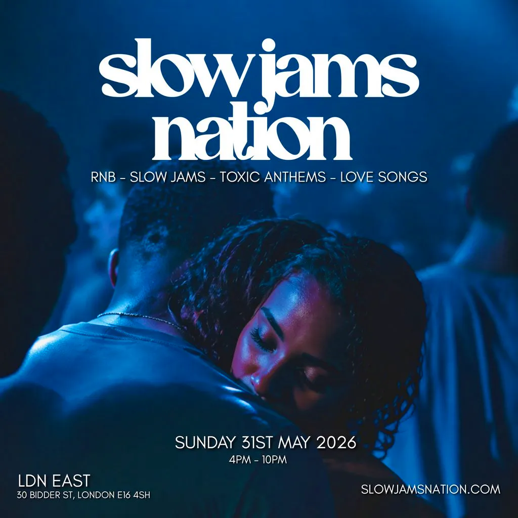 SLOW JAMS NATION - Summer Slow Jams & RnB Day Party at LDN EAST