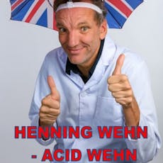 Henning Wehn - Acid Wehn at Babbacombe Theatre