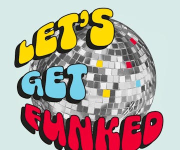 Let's Get Funked: Christmas Party