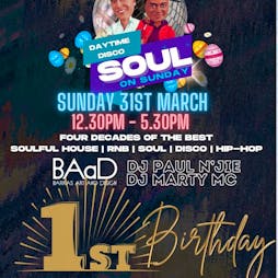 Soul On Sunday Day Time Disco 1st Birthday Party Tickets | Barras Art And Design (BAaD) Glasgow  | Sun 31st March 2024 Lineup