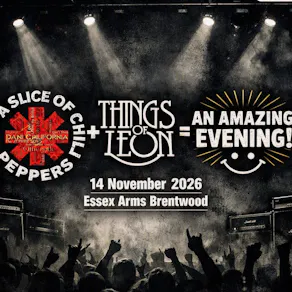 A Slice of Chili Peppers & Things of Leon Tribute night!