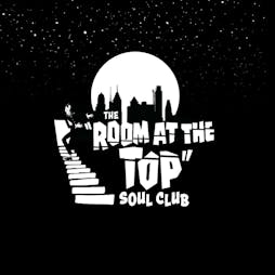 Room at the Top Soul Club Tickets | Aatma Manchester  | Sat 4th May 2024 Lineup