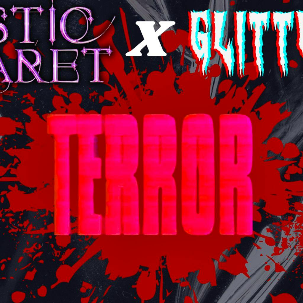 The Plastic Cabaret X Glitterfye present: TERROR at On Bar Manchester 