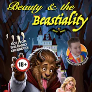 Beauty & The Beastiality - Adult Panto! at Little Theatre Gateshead