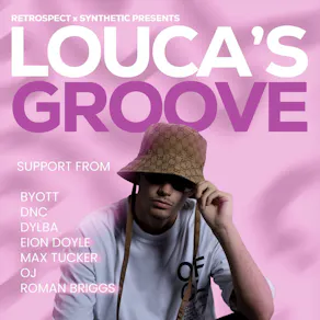 RETROSPECT x SYNTHETIC Presents: Louca's Groove
