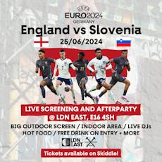 England vs Slovenia - LIVE SCREENING AND AFTERPARTY at LDN EAST