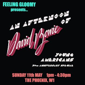 An Afternoon of Bowie: Young Americans 50th Special