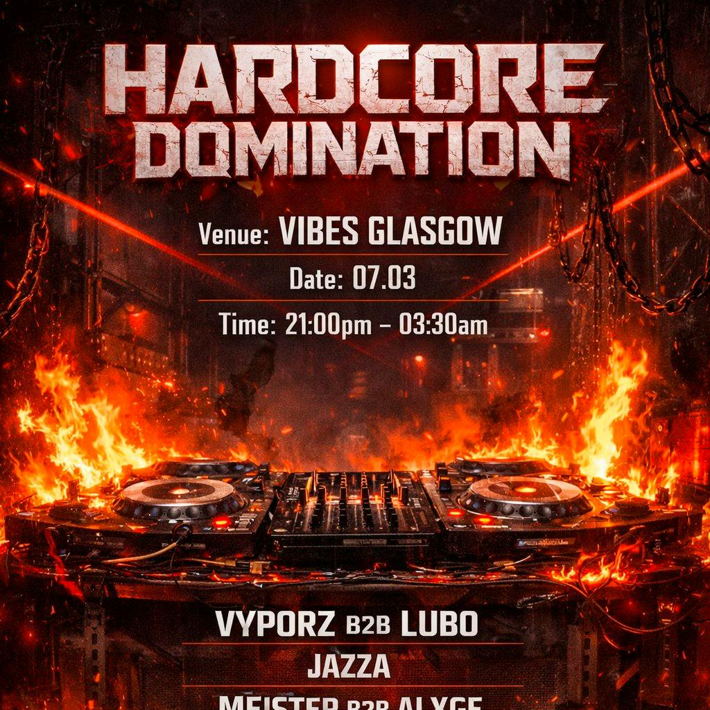 AHpromotions presents:HARDCORE DOMINATION at Vibes Sauchiehall Street