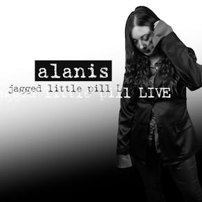 Alanis Jagged Little Pill Live