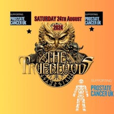 Prostate Cancer UK Charity Gig - featuring The Truebloods at The Continental