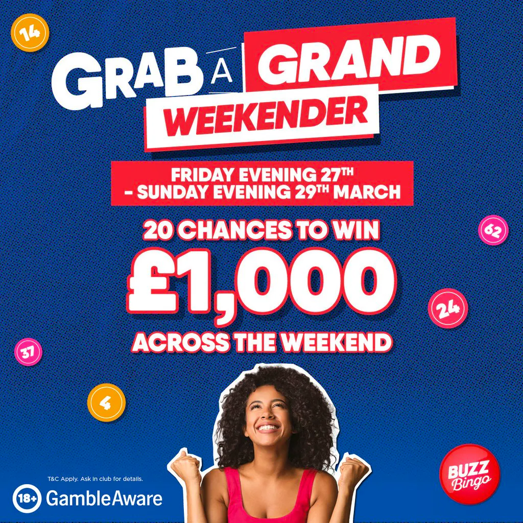 Grab a Grand Weekend 27/3 to 29/3 Eve- Buzz Bingo Middlesbrough at Buzz Bingo Middlesbrough