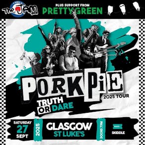 PorkPie Live plus Pretty Green (The Jam) at St Luke's Glasgow
