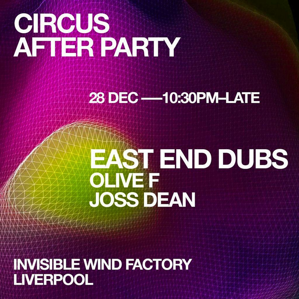 Circus Official After Party 28.12.2025 at Invisible Wind Factory Liverpool