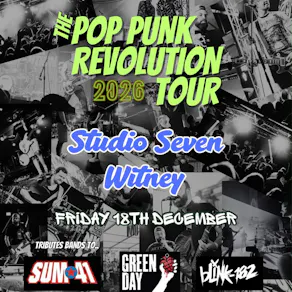 POP PUNK REVOLUTION TOUR @ Studio Seven, Witney