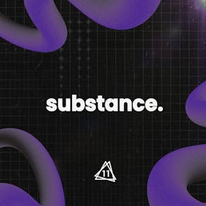 substance. w/ S Dog, Kav, Chad Harrison & More